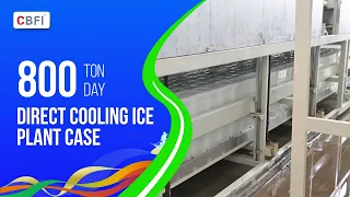 Mesin Es Balok Pendinginan Langsung 800 Ton/Hari | CBFI | Pabrik Es Industri